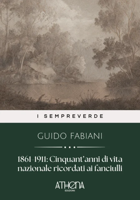 1861-1911 : Cinquant’anni di vita nazionale ricordati ai fanciulli